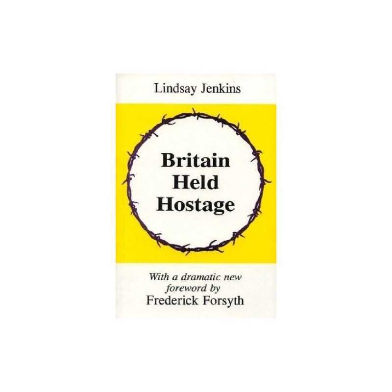 Britain Held Hostage: Coming Euro-Dictatorship by Jenkins, Lindsay Paperback The