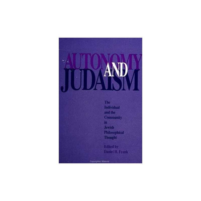 Autonomy and Judaism: The Individual and Community i...