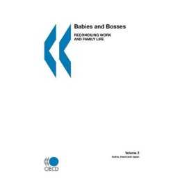 Babies and Bosses - Reconciling Wor..., OECD Publishing