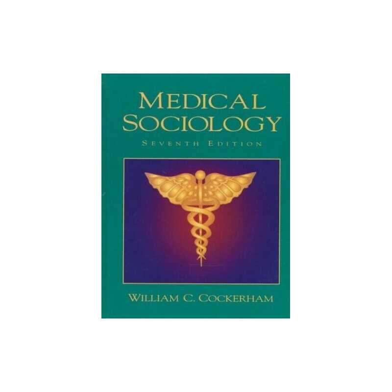 Medical Sociology, Cockerham, William C.
