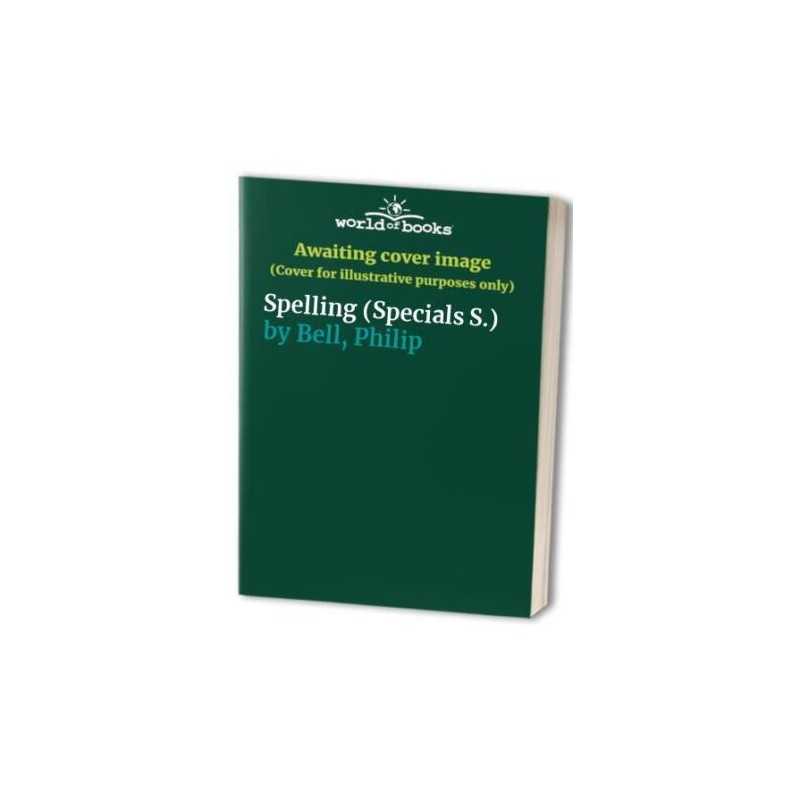 Spelling (Specials S.), Bell, Philip