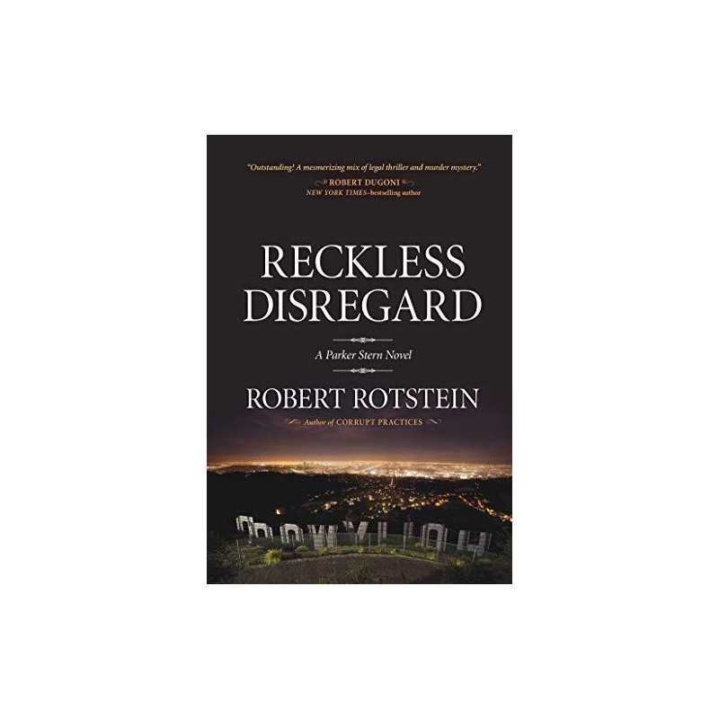 Reckless Disregard (Parker Stern), Rotstein, Robert