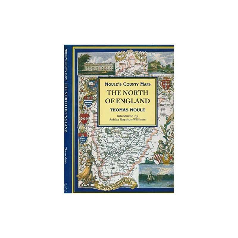 The North of England (Moules county maps) by Moule, Thomas Hardback Book The