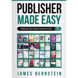 Publisher Made Easy: Making Your Id..., Bernstein, Jame