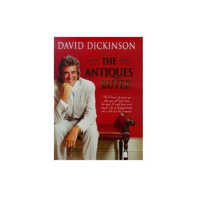The Antiques Buyer by Dickinson, David Hardback Book