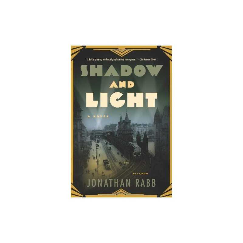 Shadow and Light by Rabb, Jonathan Book