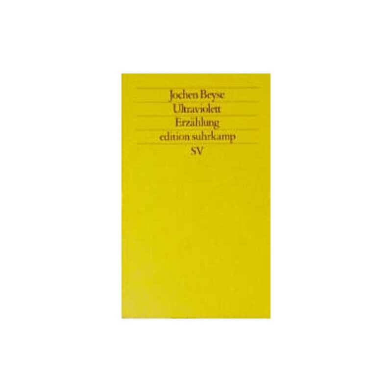 Ultraviolett: Eine Erzahlung (Edition Suhrkamp)