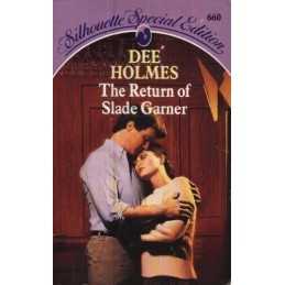 The Return of Slade Garner by Holmes, Dee Paperback Book