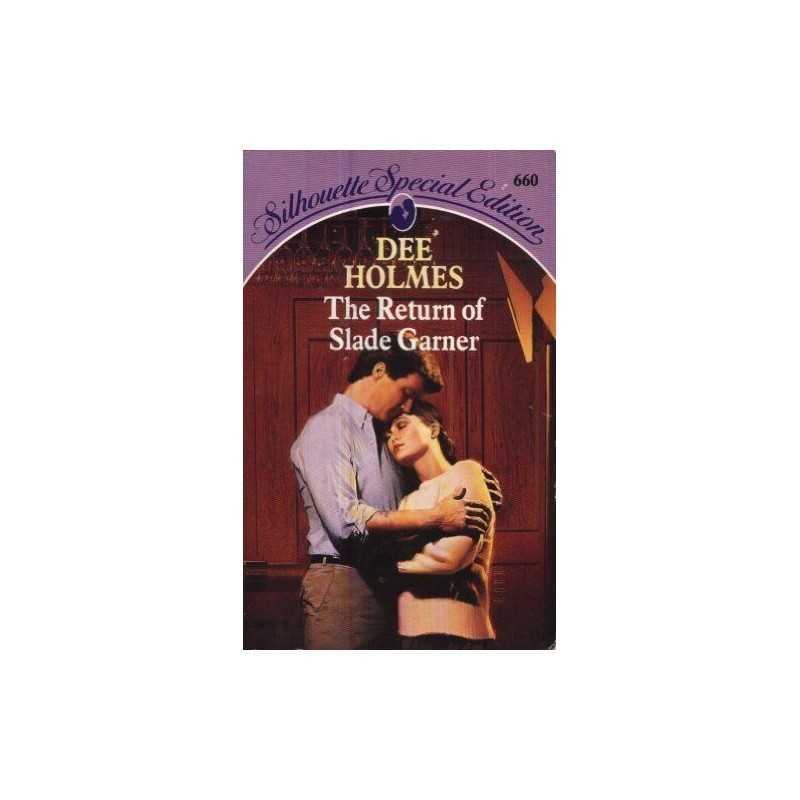 The Return of Slade Garner by Holmes, Dee Paperback Book
