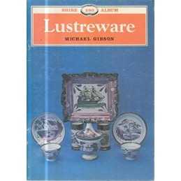 Lustreware: No. 290 (Shire Album S.), Gibson, Michael