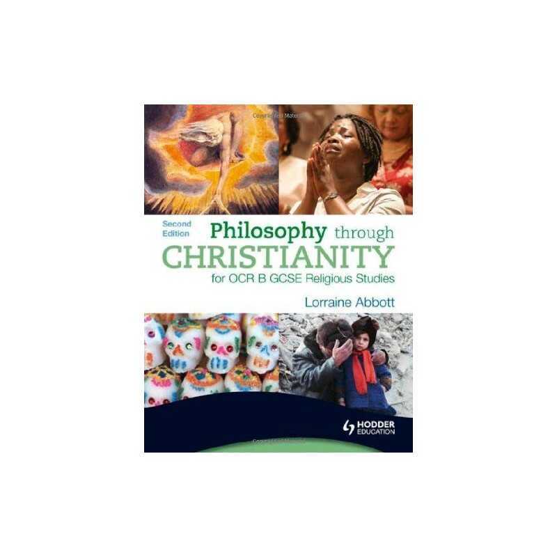 Philosophy through Christianity for OCR B GCSE ... by Abbott, Lorraine Paperback