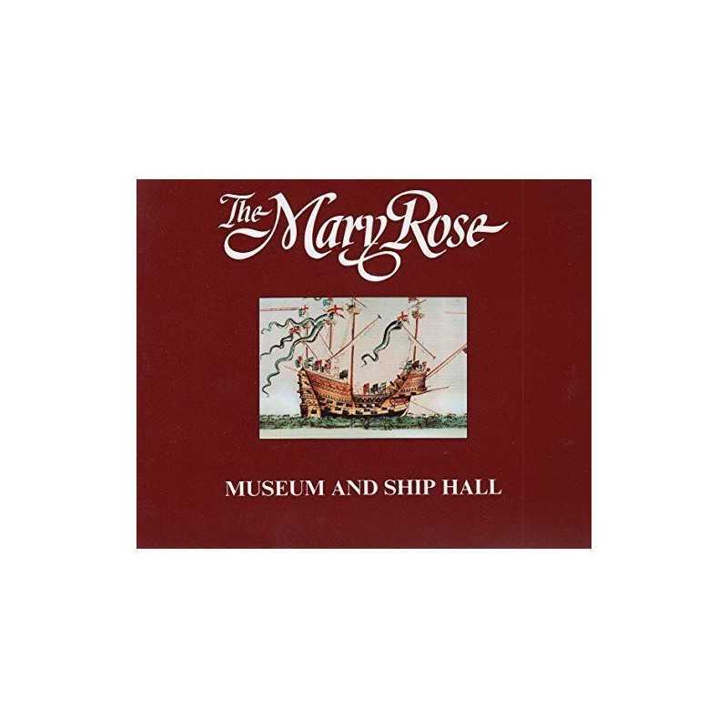 THE MARY ROSE. EXHIBITION AND SHIP HALL by Margaret Rule Book  Fast