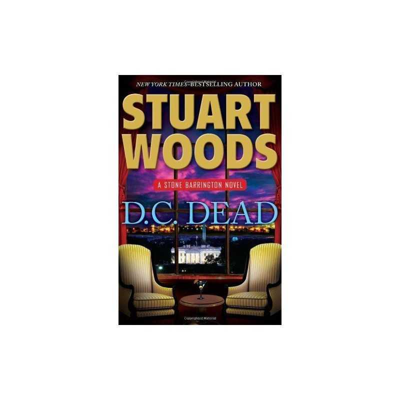 D.C. Dead (Stone Barrington Novels) by Woods, Stuart Book