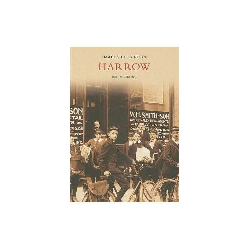 Harrow (Archive Photographs) by B. Girling Paperback Book