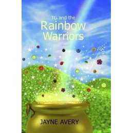 TG and the Rainbow Warriors by Jayne Avery Paperback Book