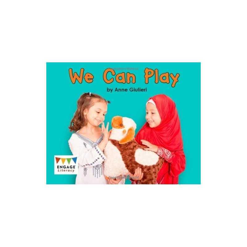Engage Literacy Pink: We Can Play, Giulieri, Anne