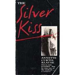 The Silver Kiss by Klause, Annette Curtis Paperback Book
