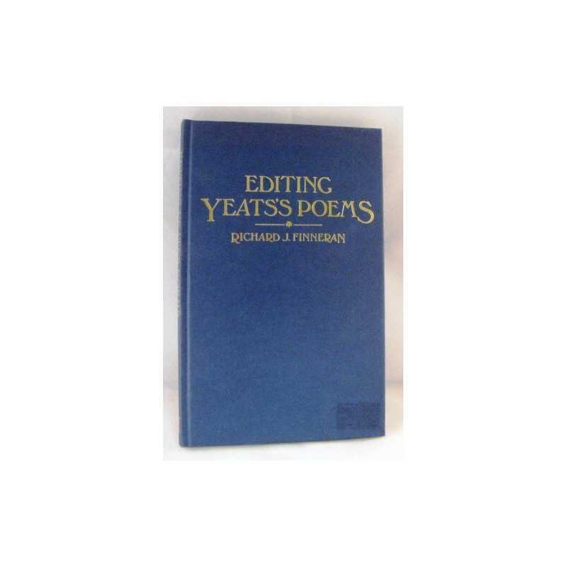 Editing Yeats Poems, Finneran, Richard J.