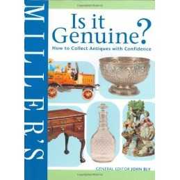 Millers is it Genuine?: How to Collect Antiques with Confidence Hardback Book