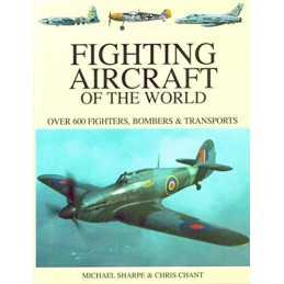Fighting Aircraft of the World by Chant, Christopher Hardback Book