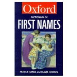 A Dictionary of First Names (Oxford Paperback Reference) Paperback Book The