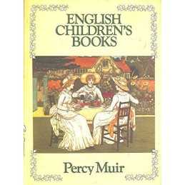 English Childrens Books 1600 to 1900 by Percy Muir Book