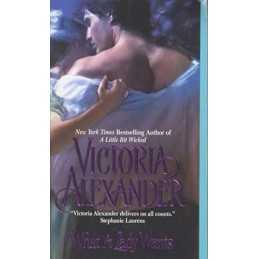 What a Lady Wants: 02 (Last Man Standing) by Alexander, Victoria Book
