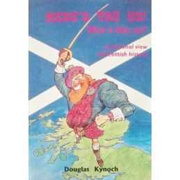 Heres tae Us! Whas Like Us?: A Pe..., Kynoch, Douglas