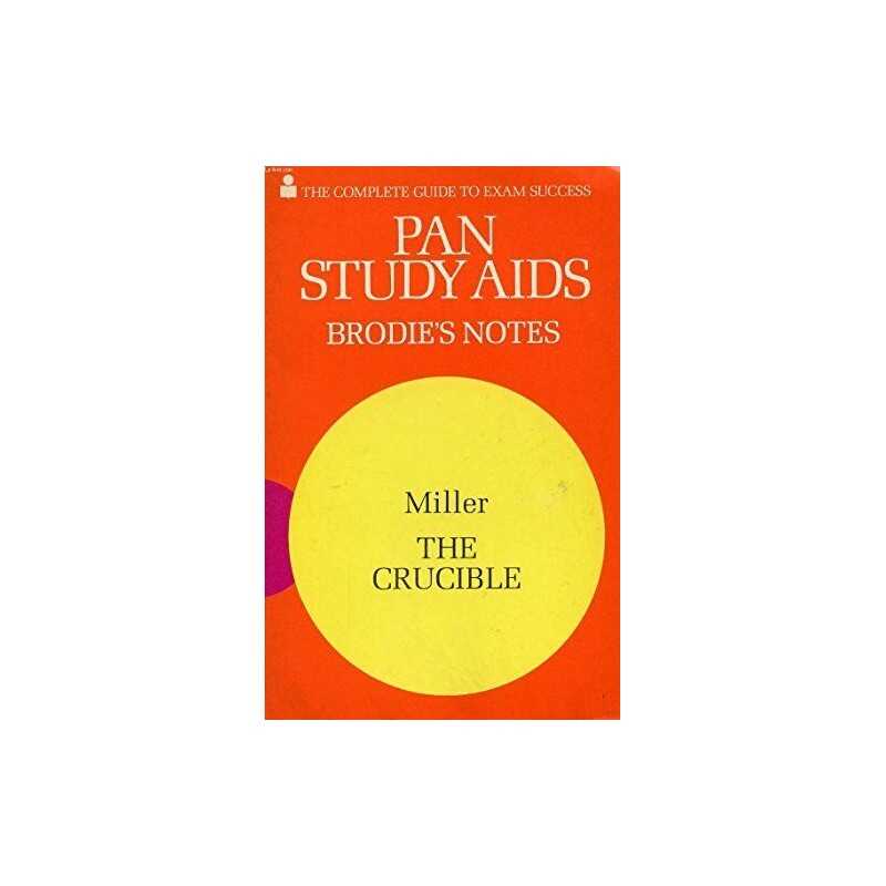 Brodies Notes on Arthur Millers Crucible (Pan study aids) Paperback Book The