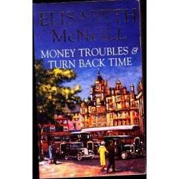 Money Troubles AND Turn Back Time (Omnibus) by Elisabeth, McNeill Paperback The