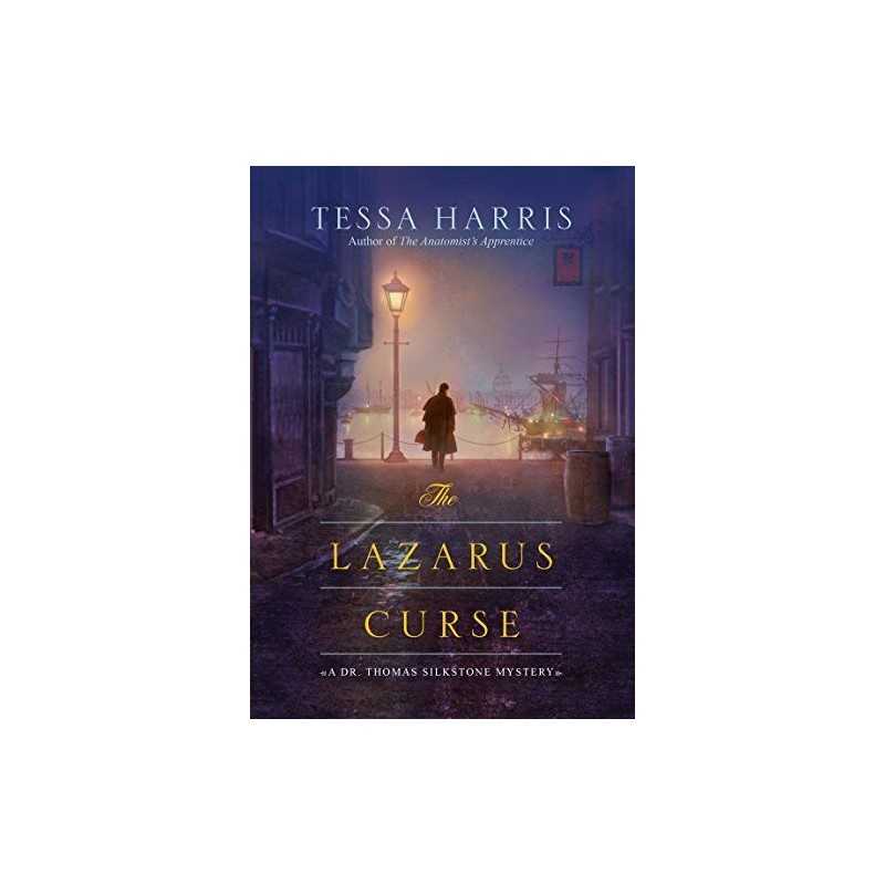 The Lazarus Curse: 4 (Dr. Thomas Silk..., Harris, Tessa