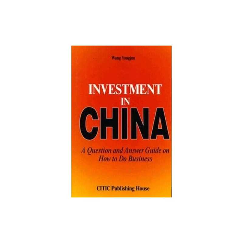 Investment in China: A Question and Answer Guide by etc. Hardback Book