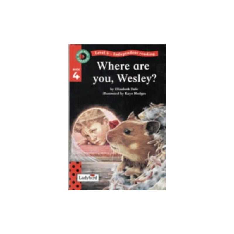 Where Are You Wesley ? (Read with L..., Dale, Elizabeth