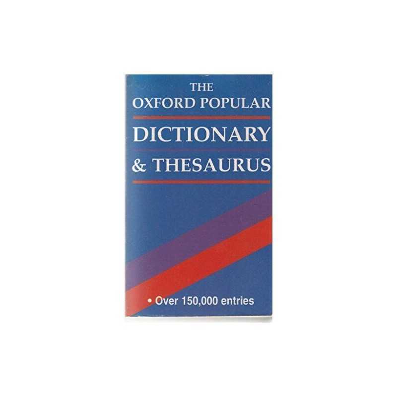 The Oxford Popular Dictionary & Thesaurus by Sara Hawker snd Joyce M Hawkins The