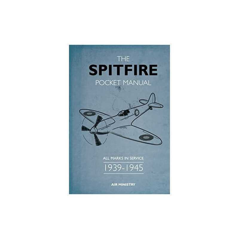 The Spitfire Pocket Manual (Pocket Manuals (Conway)) by Martin Robson Hardback