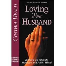 Loving Your Husband (Lifechange Series) by Heald, C. Book Book  Fast