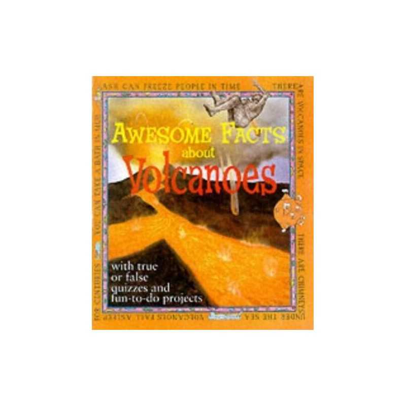 Awesome Facts About Volcanoes, Oliver, Clare
