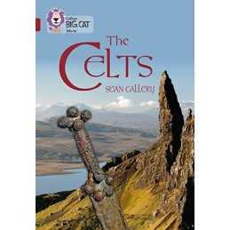 The Celts: Band 14/Ruby (Collins Big Cat) by Callery, Sean Book  Fast