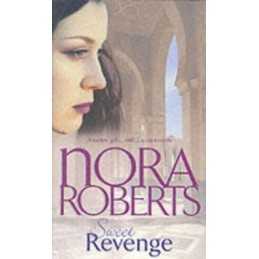 Sweet Revenge, Roberts, Nora
