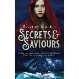 Secrets & Saviours, Elphick, Beverley