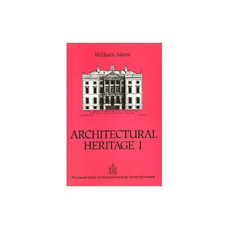 Architectural Heritage: William Ada..., Howard, Deborah