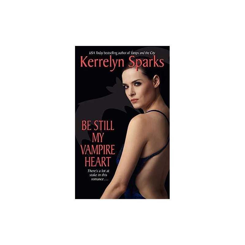 Be Still My Vampire Heart: 03 (Love at Stake) by Sparks, Kerrelyn Paperback The