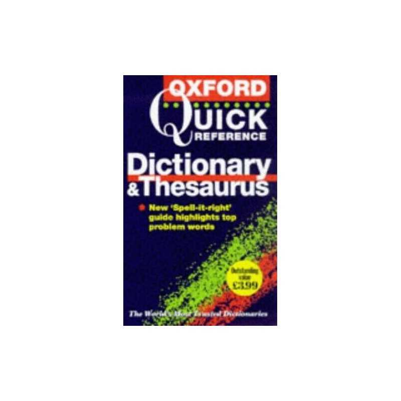 The Oxford Quick Reference Dictionary and Thesaurus Paperback Book