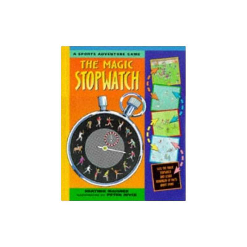 The Magic Stopwatch (Gamebook) by Maisner, Heather Hardback Book  Fast