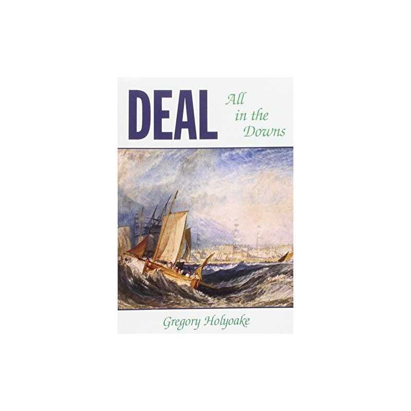 Deal - All in the Downs by Holyoake, Gregory Paperback Book