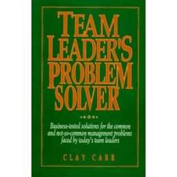 Team Leaders Problem Solver by Carr, Clay Paperback Book