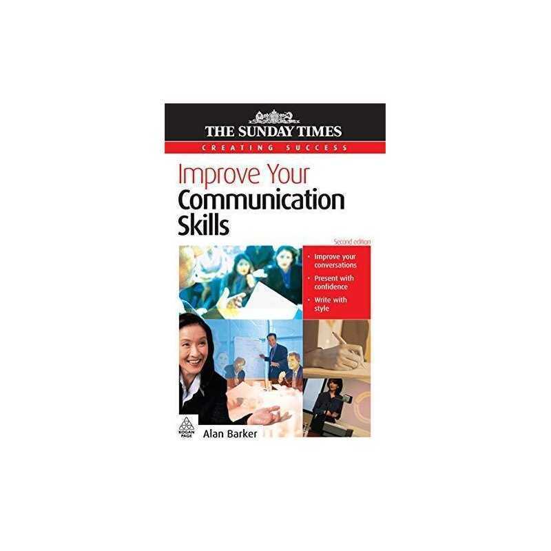 Improve Your Communication Skills (Creating Success... by Barker, Alan Paperback