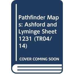 Pathfinder Maps: Ashford and Lyminge She... by Ordnance Survey Sheet map, folded