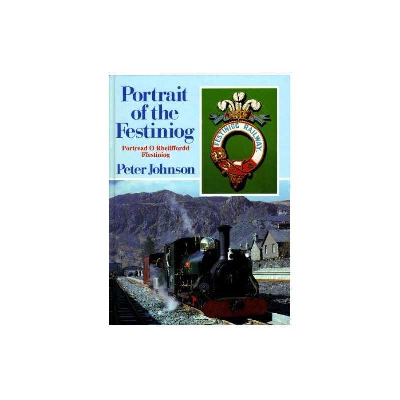 Portrait of Festiniog by Johnson, Peter Hardback Book