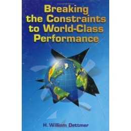 Breaking The Constraints to World-Class Performance by DETTMER Hardback Book The